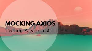 jest mock axios complex implement